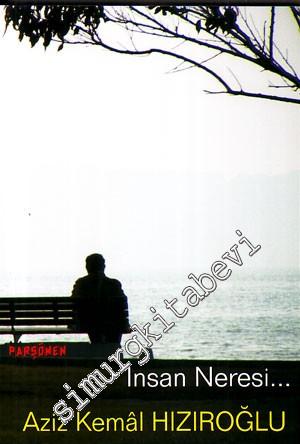 İnsan Neresi... -