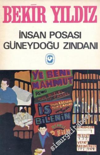 İnsan Posası: Beyaz Kan - Güneydoğu Zindanı -        1976
