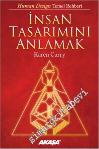 İnsan Tasarımını Anlamak: Human Design Temel Rehberi -        2018