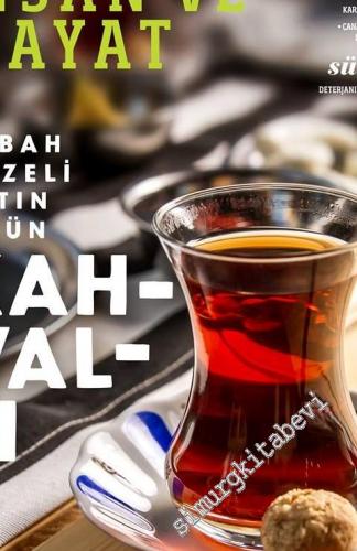 İnsan ve Hayat Dergisi - Sabah Güzeli Altın Öğün Kahvaltı - Sayı: 97      Mart