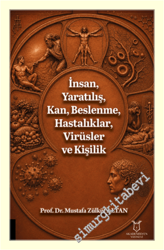 İnsan Yaratılış Kan Beslenme Hastalıklar Virüsler ve Kişilik