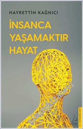 İnsanca Yaşamaktır Hayat - 2023