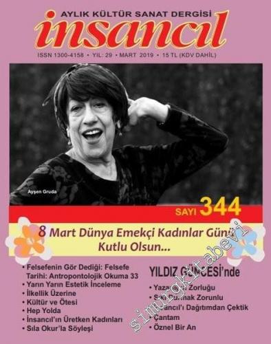 İnsancıl Aylık Kültür Sanat Dergisi - 8 Mart Dünya Kadınlar Günü - Sayı: 344    Yıl: 28  Eylül