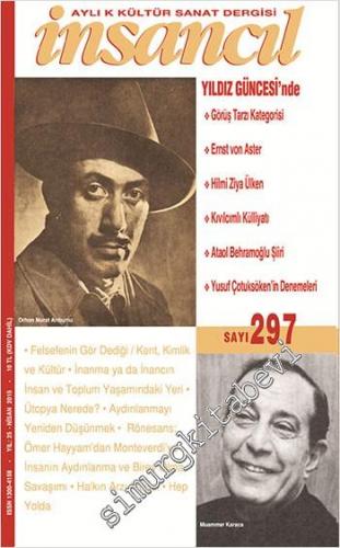 İnsancıl Aylık Kültür ve Sanat Dergisi - Sayı: 297
