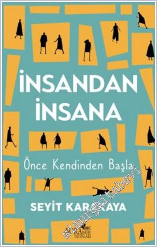 İnsandan İnsana - Önce Kendinden Başla -        2026