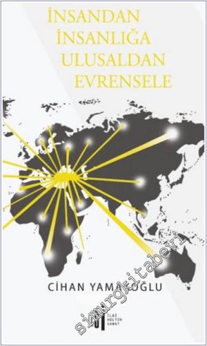 İnsandan İnsanlığa Ulusaldan Evrensele -        2024