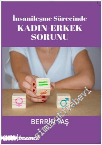 İnsanileşme Sürecinde Kadın-Erkek Sorunu -        2024