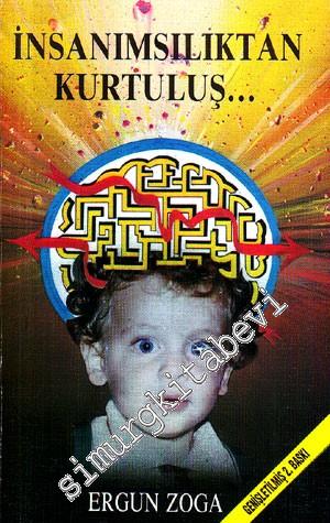 İnsanımsılıktan Kurtuluş -