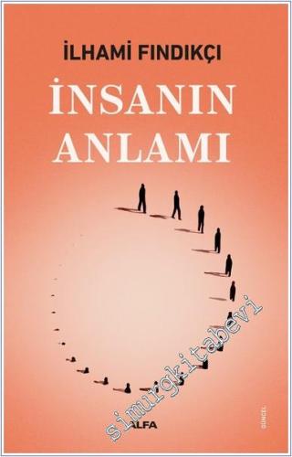 İnsanın Anlamı -        2025