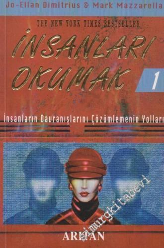 İnsanları Okumak 1: İnsanların Davranışlarını Çözümlemenin Yolları -        2001