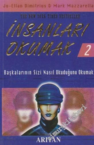 İnsanları Okumak 2: Başkalarının Sizi Nasıl Okuduğunu Okumak     -        2001