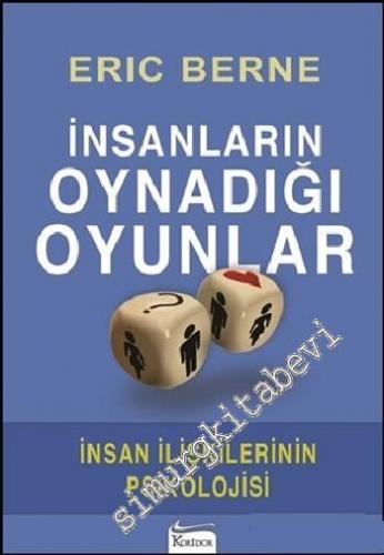 İnsanların Oynadığı Oyunlar: İnsan İlişkilerinin Psikolojisi -        2015