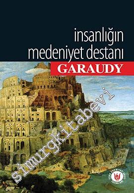 İnsanlığın Medeniyet Destanı -