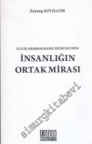 İnsanlığın Ortak Mirası: Uluslararası Kamu Hukukunda -