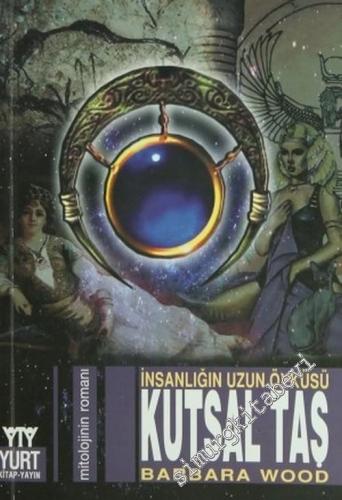 İnsanlığın Uzun Öyküsü: Kutsal Taş -        2005