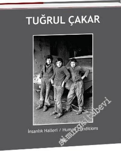 İnsanlık Halleri = Human Conditions -