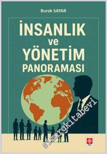 İnsanlık ve Yönetim Panoraması - 2025