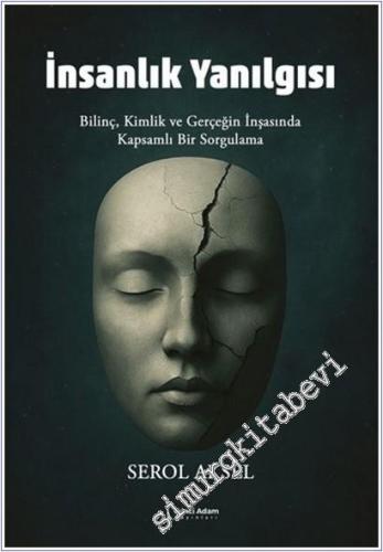 İnsanlık Yanılgısı -        2025