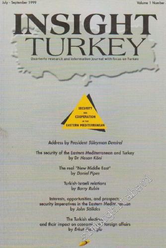Insight Turkey - Volume: 1 - Number: 3      July - September