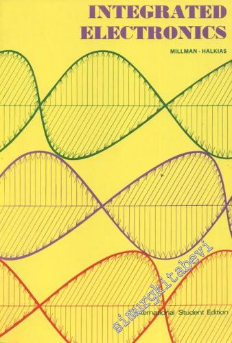 Integrated Electronics: Analog and Digital Circuits and Systems