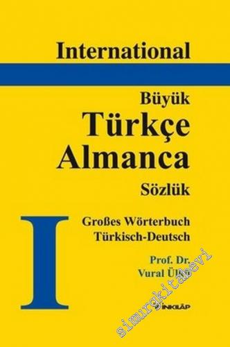 International Büyük Almanca Türkçe Sözlük = Das Grobe Wörterbuch Türkisch Deutsch -        2013