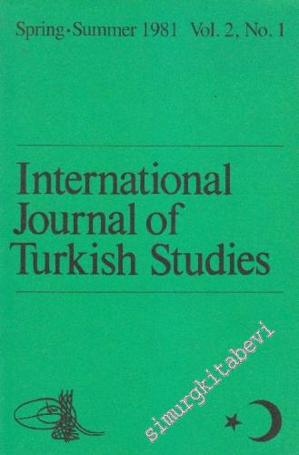 International Journal of Turkish Studies - No: 1 Vol: 2 Spring - Summe