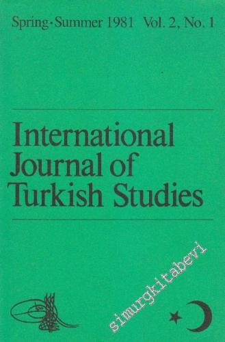 International Journal of Turkish Studies  - No: 1  Vol: 2    Spring - Summer 1981