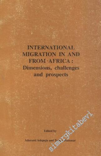 International Migration in and From Africa: Dimensions, challenges and