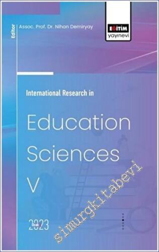 International Research in Education Sciences V - 2023