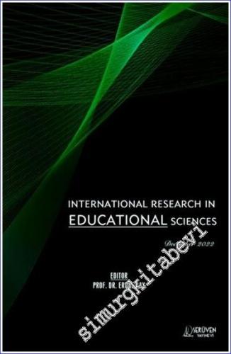 International Research in Educational Sciences - December 2022 -        2022
