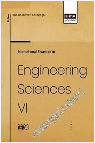 International Research in Engineering Sciences VI - 2023