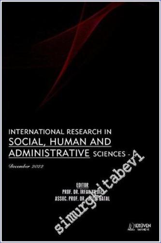 International Research in Social, Human and Administrative Sciences - 1 - December 2022 -        2022
