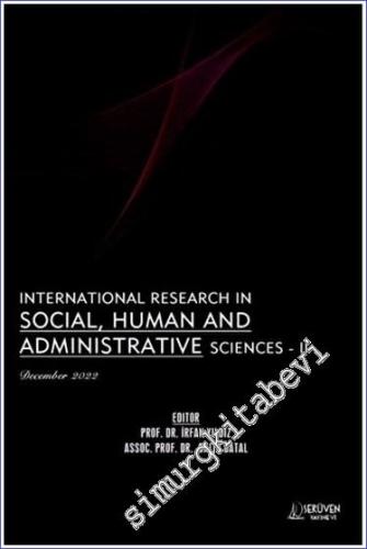 International Research in Social, Human and Administrative Sciences - 