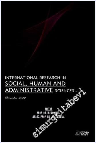 International Research in Social, Human and Administrative Sciences - 2 - December 2022 -        2022