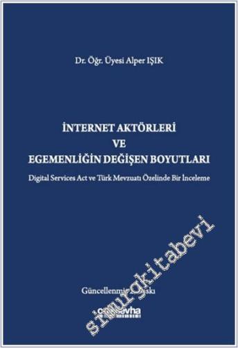 İnternet Aktörleri ve Egemenliğin Değişen Boyutları -        2025