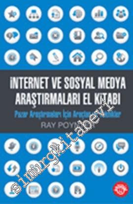 İnternet ve Sosyal Medya Araştırmaları El Kitabı -