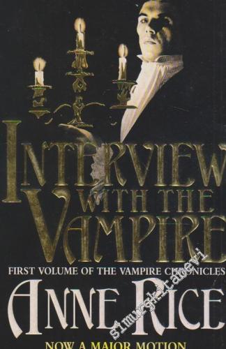 Interview with the Vampire: First Volume of the Vampire Chronicle -