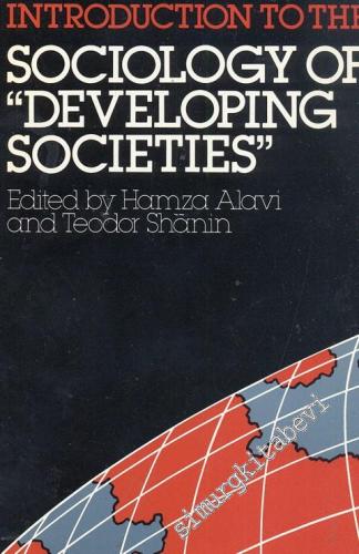 Introduction To The; Sociology Of Developing Societies