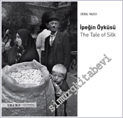 İpeğin Öyküsü = the Tale of Silk -        2022
