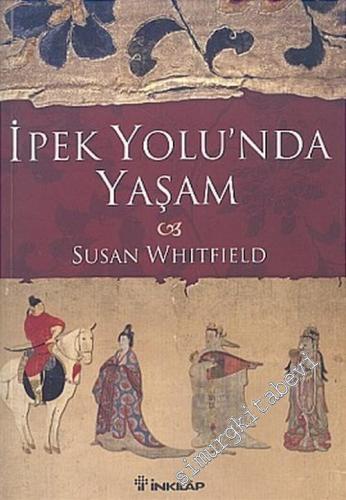 İpek Yolu'nda Yaşam -        2005