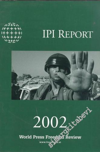 IPI Report 2002 World Press Freedom Review