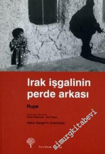 Irak İşgalinin Perde Arkası  -