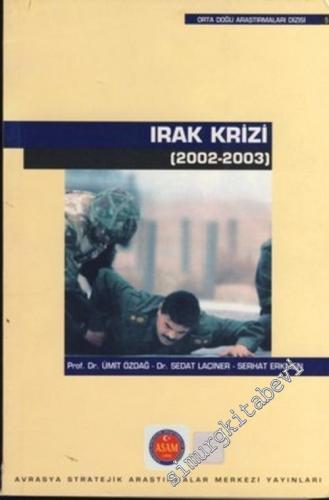 Irak Krizi [ 2002 - 2003 ] -        2003