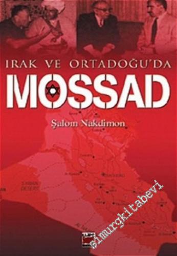 Irak ve Ortadoğu'da Mossad: İsrail Kürt Umutlarının Çöküşü