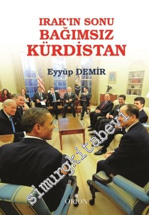 Irak'ın Sonu Bağımsız Kürdistan