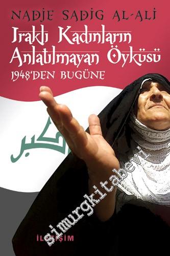 Iraklı Kadınların Anlatılmayan Öyküsü: 1948'den Bugüne -