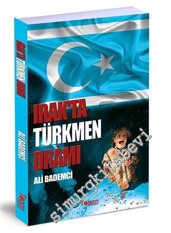 Irak'ta Türkmen Dramı -