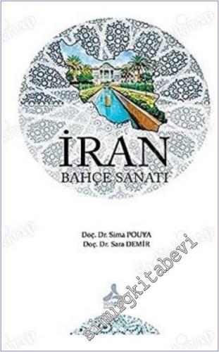 İran Bahçe Sanatı -        2021