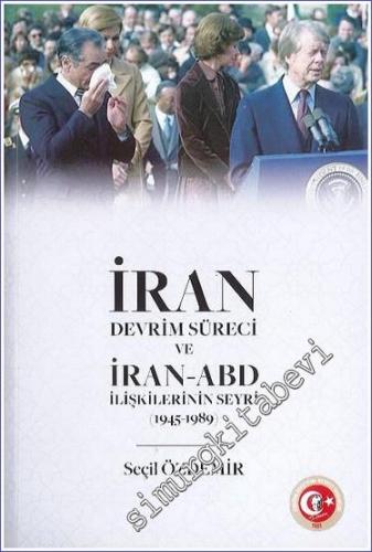 İran Devrim Süreci ve İran ABD İlişkilerinin Seyri (1945 - 1989) - 202