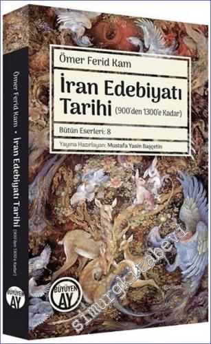 İran Edebiyatı Tarihi - Ders Notları (900'den 1300'e Kadar) - 2023